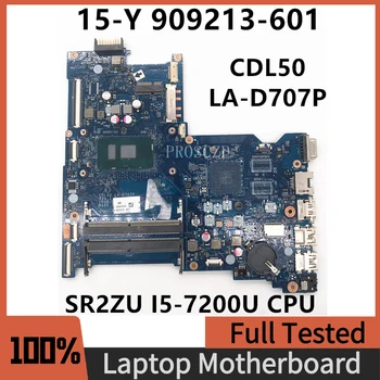 909213-601 909213-001 Бесплатная доставка Для материнской платы ноутбука 15-AY 15T-AY CDL50 LA-D707P с процессором SR2ZU I5-7200U 100% Работает хорошо