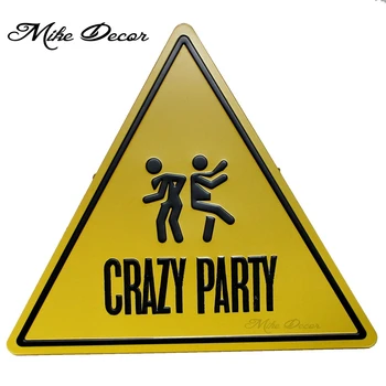 [Mike Decor] Crazy Party Классическая табличка в стиле ретро, подарочная поделка, Нестандартная вывеска, фирменное оформление зала YD-518 Смешанный заказ
