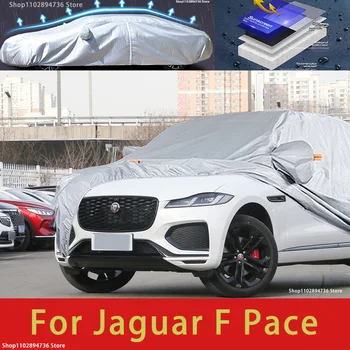 Для Jaguar F Pace Наружная защита Полные автомобильные чехлы Снежный покров Солнцезащитный козырек Водонепроницаемые пылезащитные внешние автомобильные аксессуары