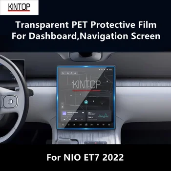 Для приборной панели NIO ET7 2022, Навигационного экрана Прозрачная ПЭТ-Защитная пленка Для установки Аксессуаров Против царапин