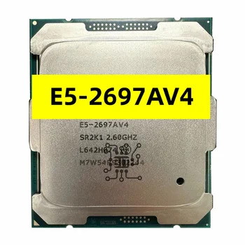 Подержанный процессор E5-2697AV4 Xeon E5 2697AV4 2,60 ГГц 16-Ядерный 40 МБ 145 Вт 14 нм E5-2697A V4 LGA2011-3 Бесплатная доставка
